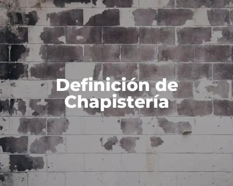 Definición de Chapistería