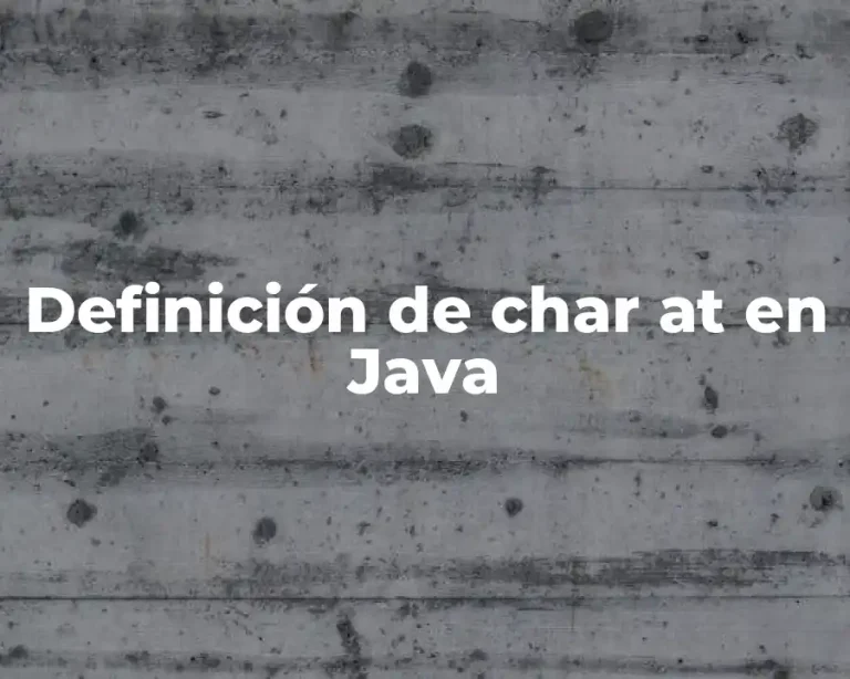 Definición de char at en Java
