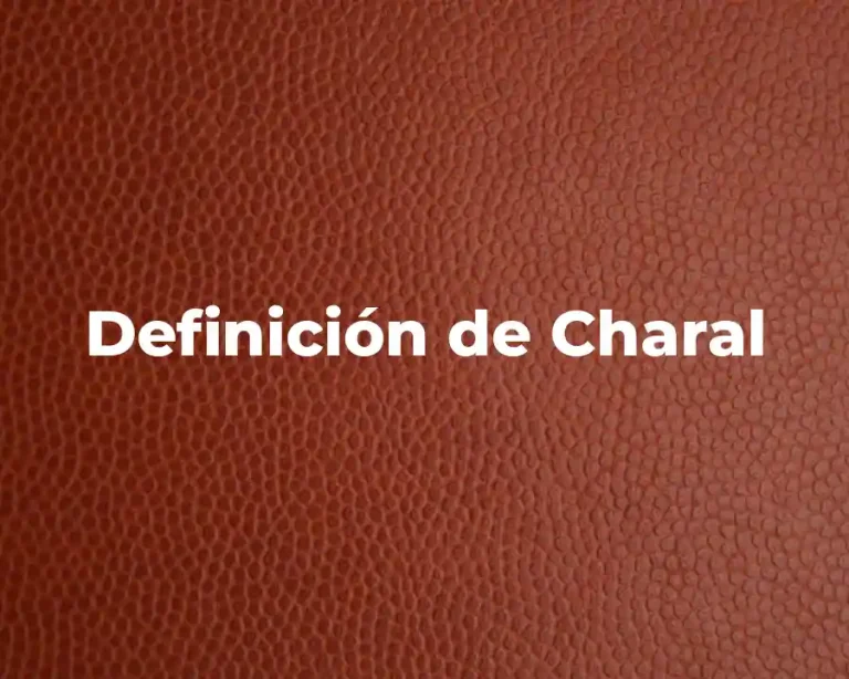 Definición de Charal
