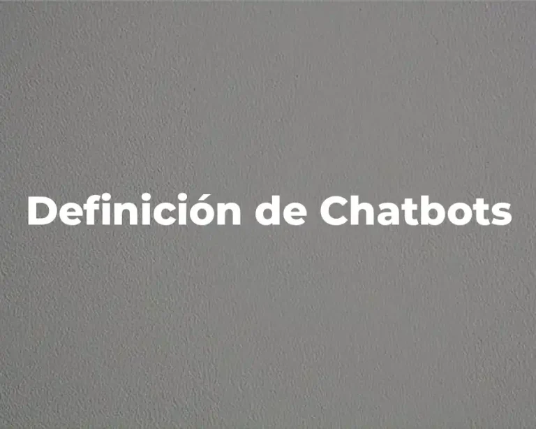 Definición de Chatbots