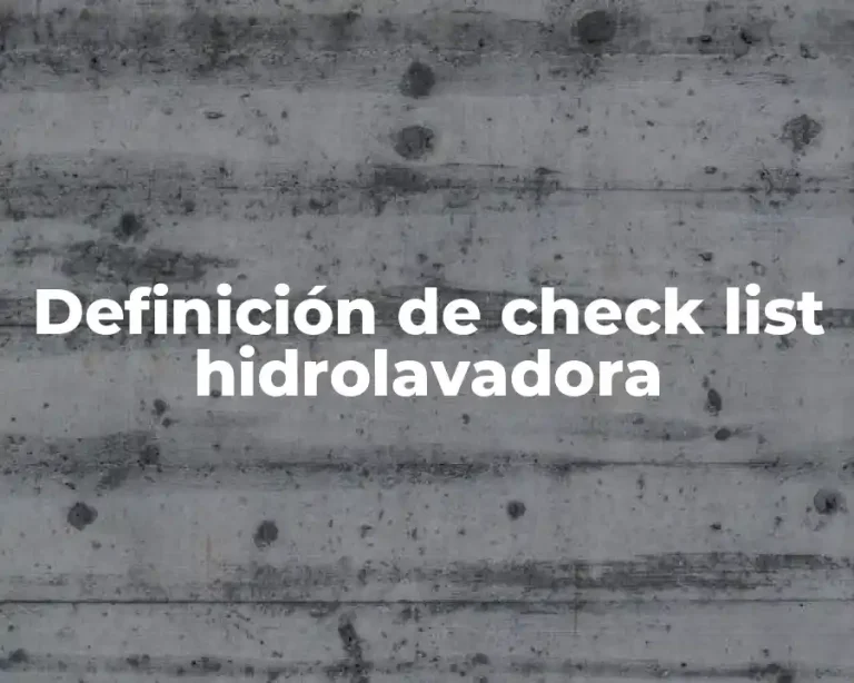 Definición de check list hidrolavadora