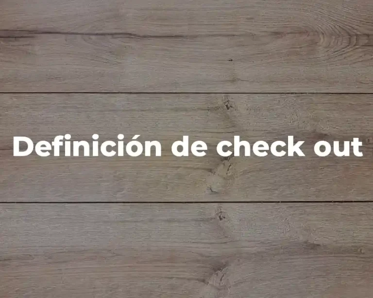 Definición de check out