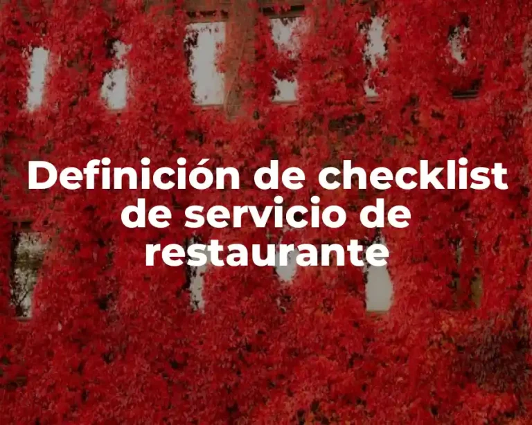 Definición de checklist de servicio de restaurante