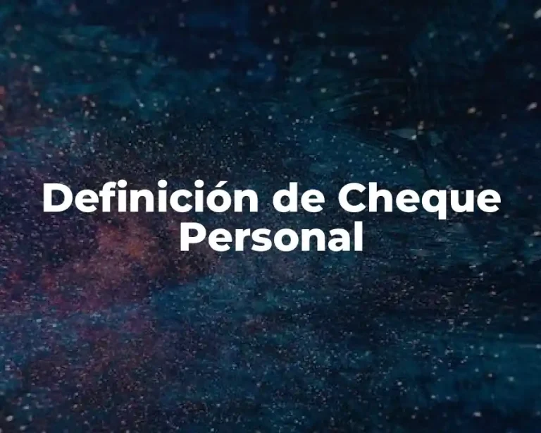 Definición de Cheque Personal