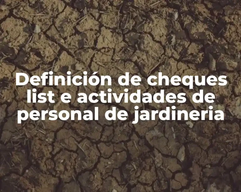 Definición de cheques list e actividades de personal de jardineria