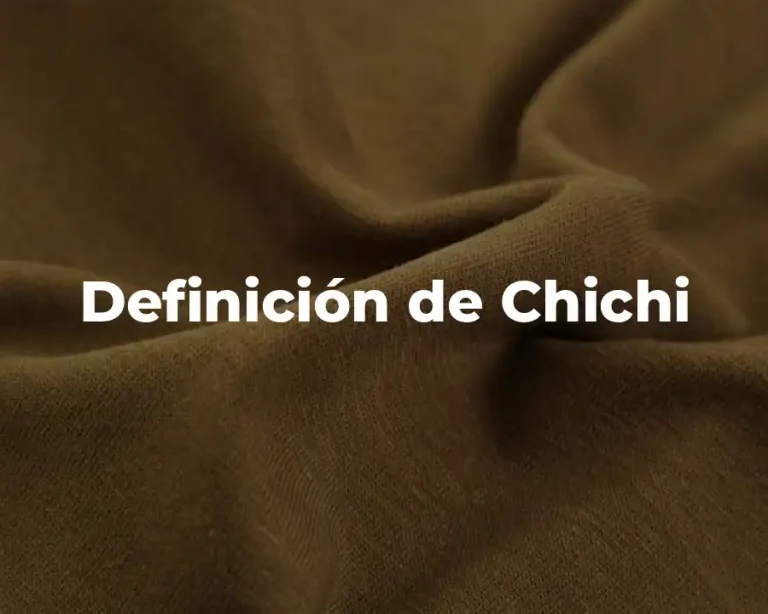 Definición de Chichi