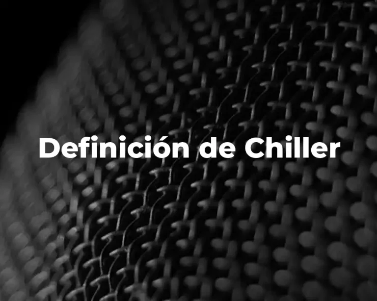 Definición de Chiller