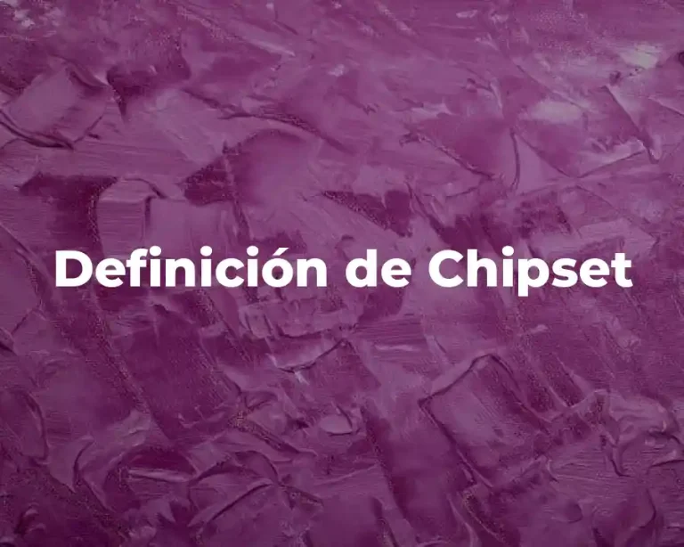 Definición de Chipset