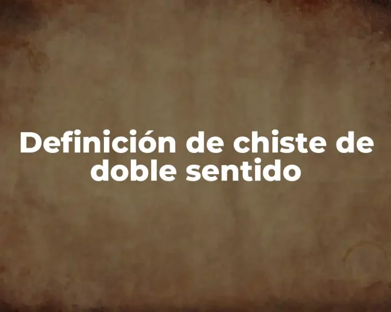 Definición de chiste de doble sentido