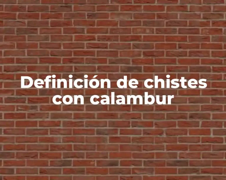 Definición de chistes con calambur