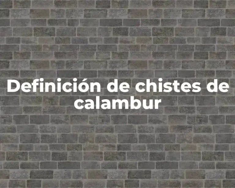 Definición de chistes de calambur