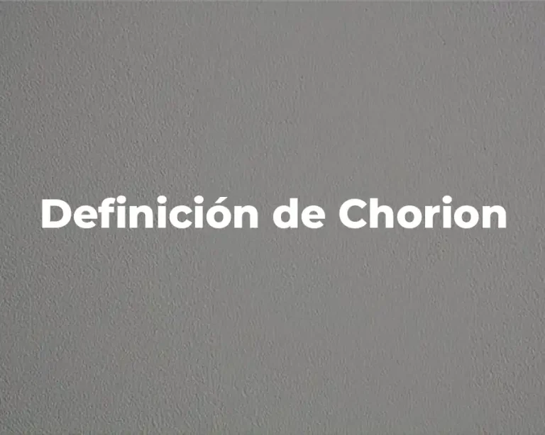 Definición de Chorion