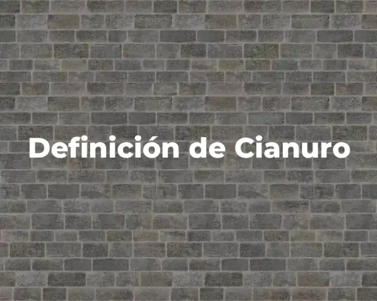 Definición de Cianuro