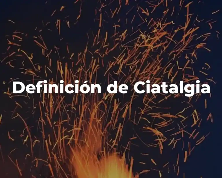 Definición de Ciatalgia