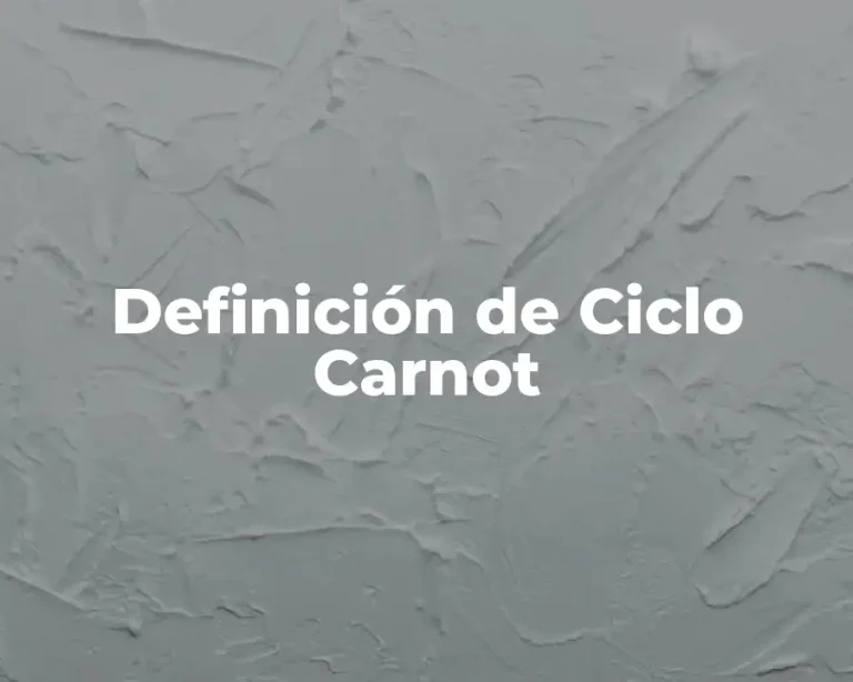 Definición de Ciclo Carnot