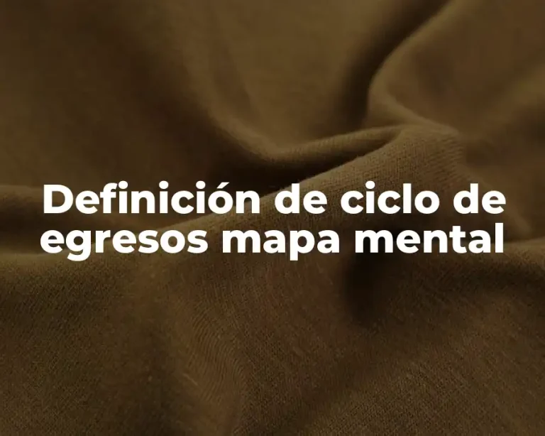 Definición de ciclo de egresos mapa mental