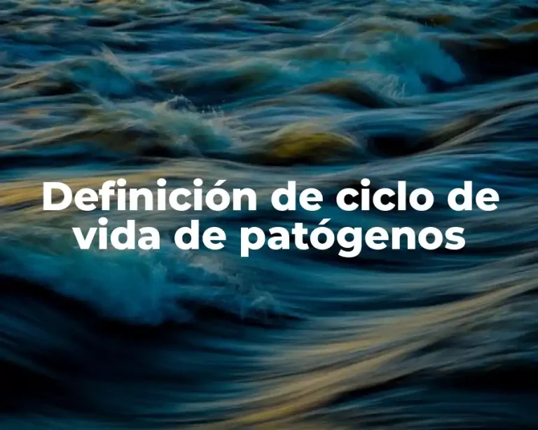 Definición de ciclo de vida de patógenos