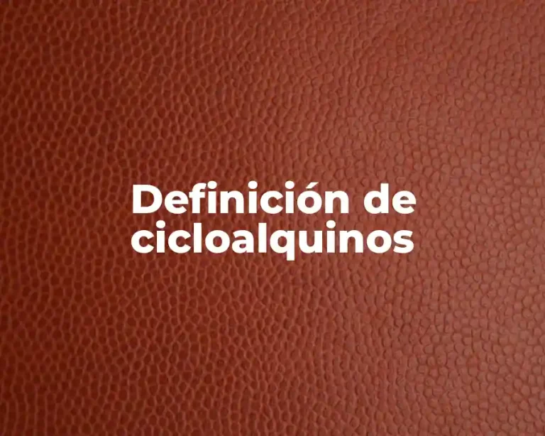 Definición de cicloalquinos