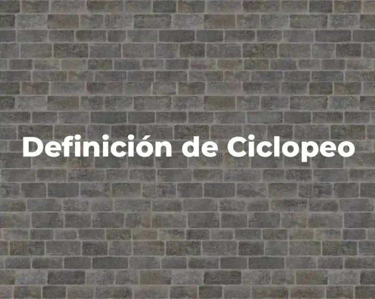Definición de Ciclopeo