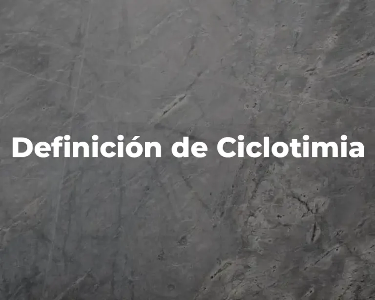 Definición de Ciclotimia