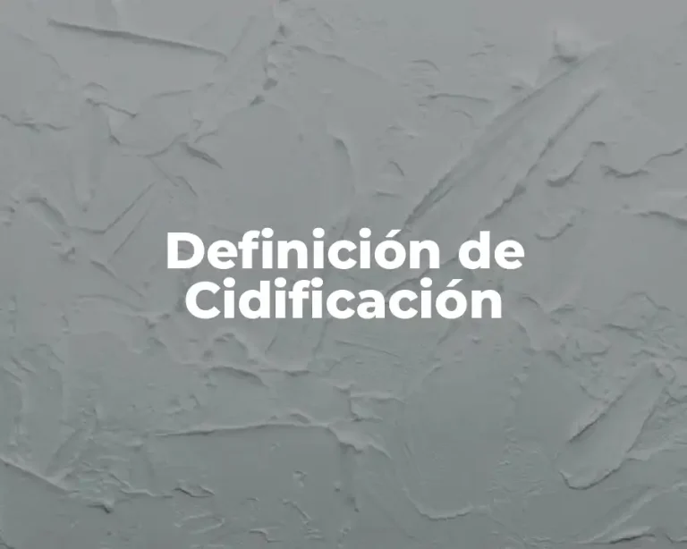 Definición de Cidificación