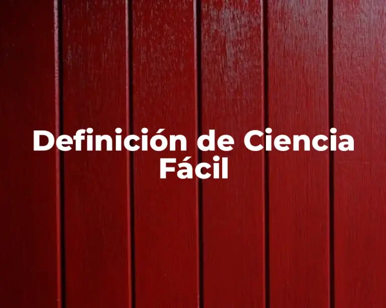 Definición de Ciencia Fácil