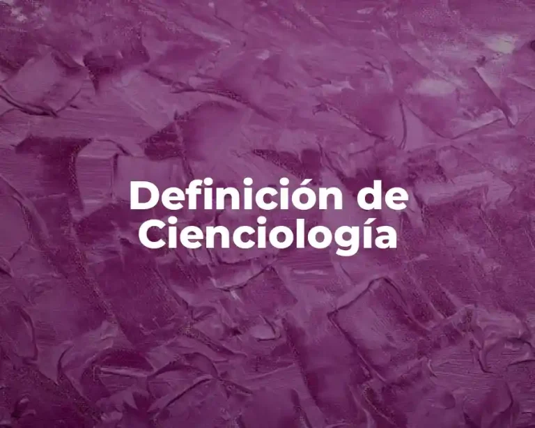 Definición de Cienciología