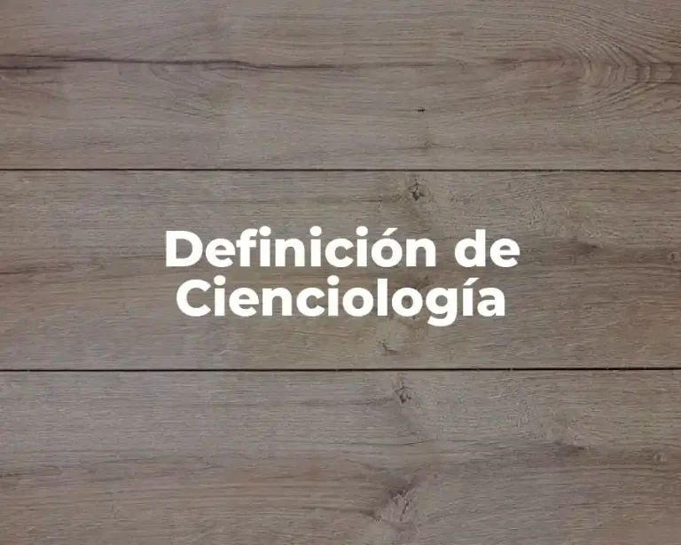 Definición de Cienciología