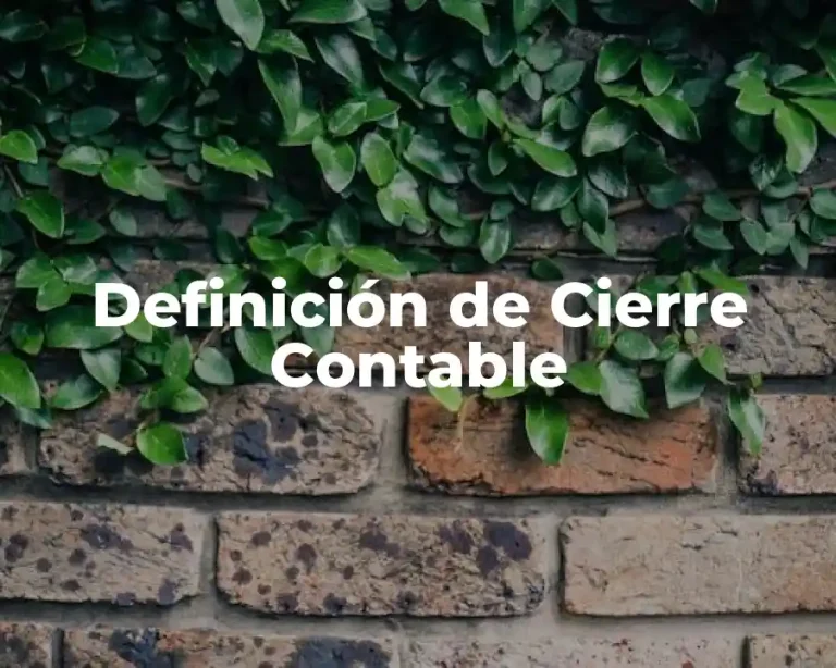 Definición de Cierre Contable