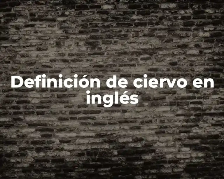 Definición de ciervo en inglés