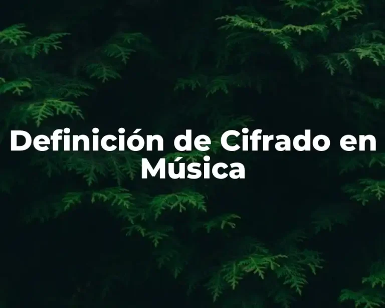 Definición de Cifrado en Música