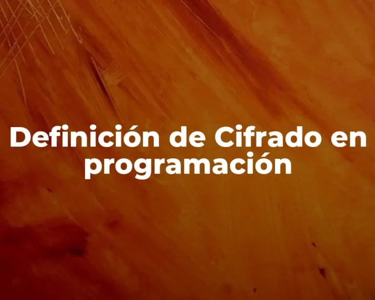 Definición de Cifrado en programación
