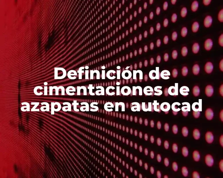 Definición de cimentaciones de azapatas en autocad