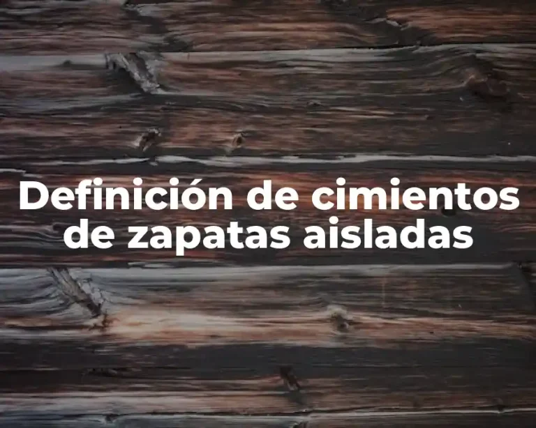 Definición de cimientos de zapatas aisladas