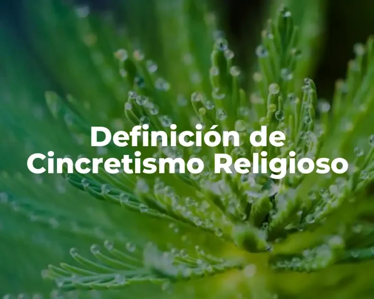 Definición de Cincretismo Religioso