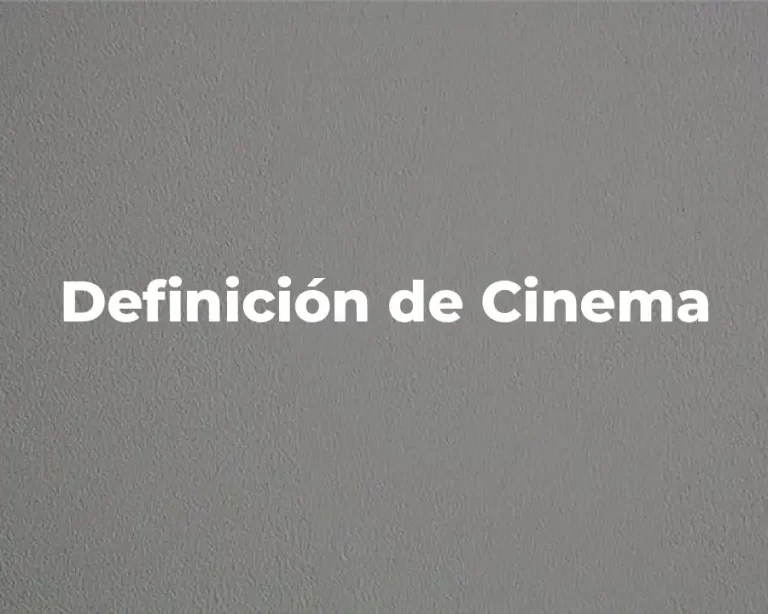 Definición de Cinema