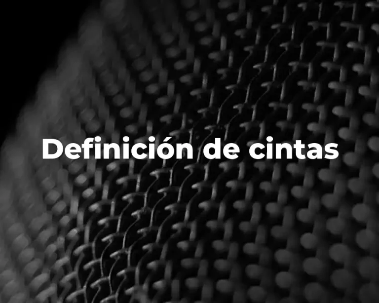 Definición de cintas