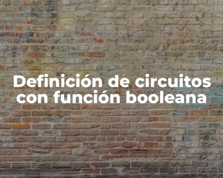 Definición de circuitos con función booleana
