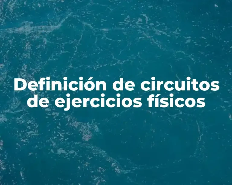 Definición de circuitos de ejercicios físicos