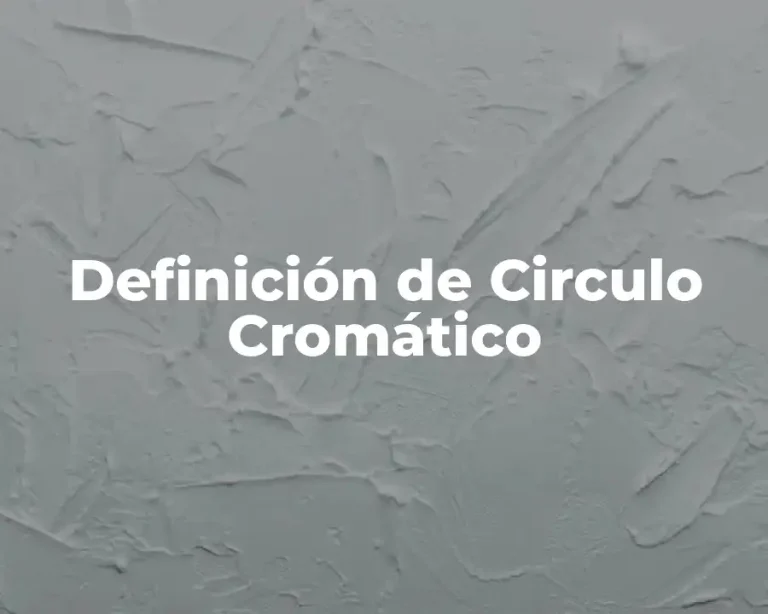 Definición de Circulo Cromático