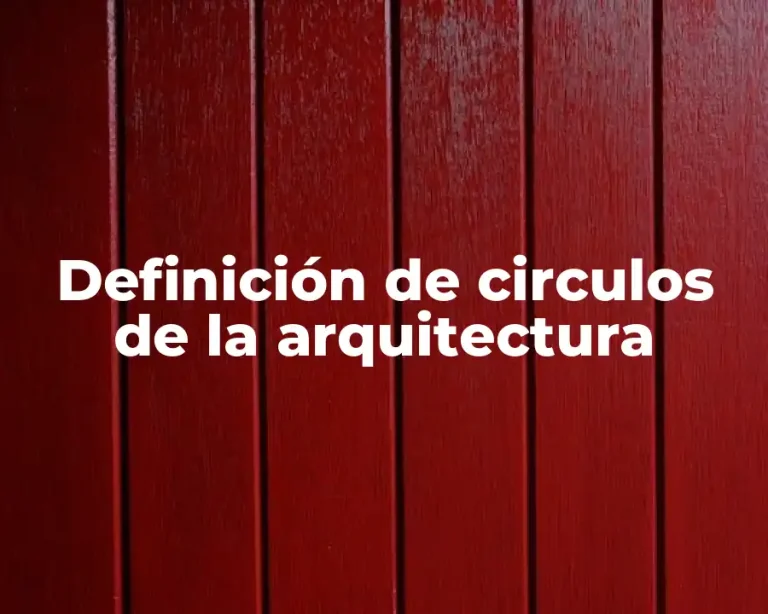Definición de circulos de la arquitectura