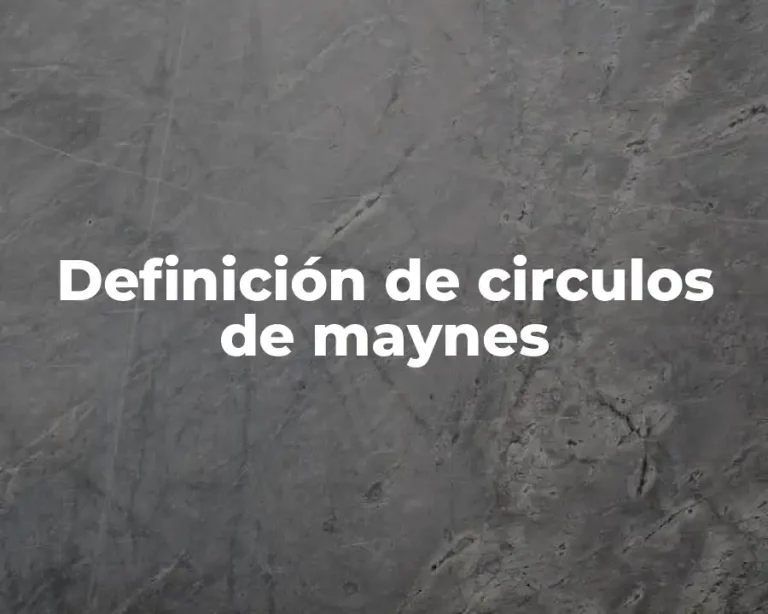 Definición de circulos de maynes
