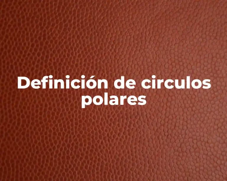 Definición de circulos polares