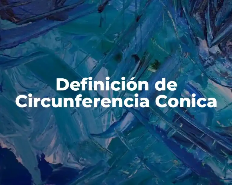 Definición de Circunferencia Conica