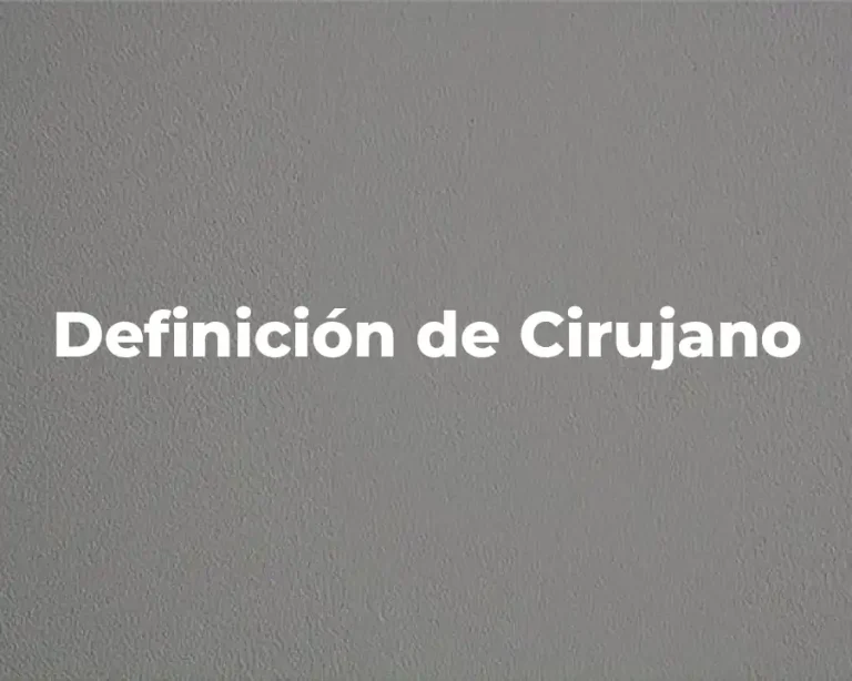 Definición de Cirujano