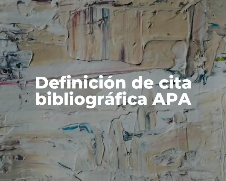 Definición de cita bibliográfica APA