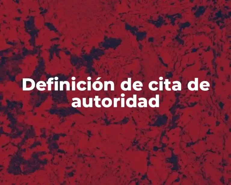 Definición de cita de autoridad