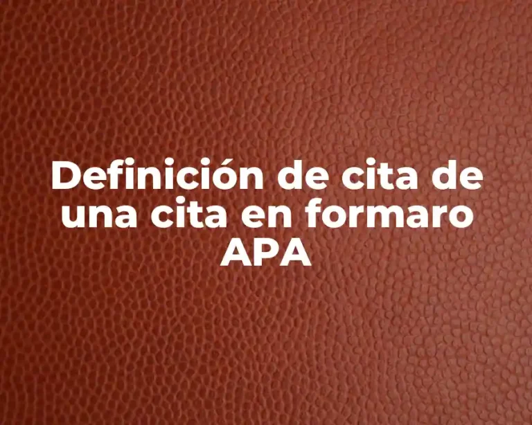 Definición de cita de una cita en formaro APA