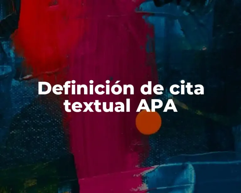 Definición de cita textual APA