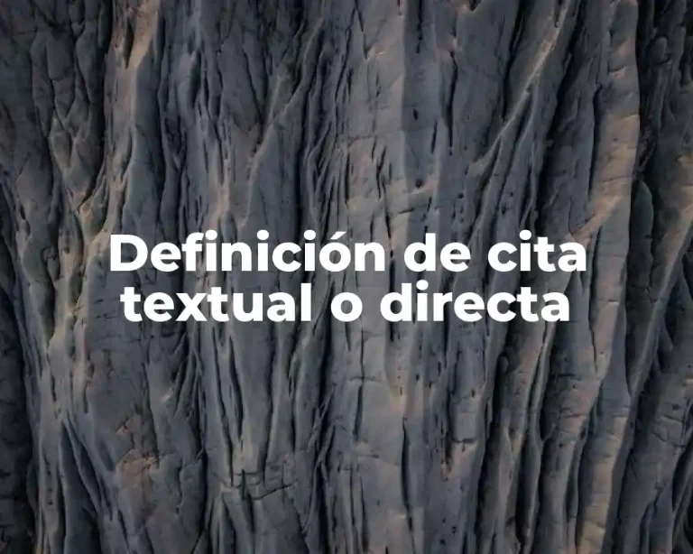 Definición de cita textual o directa